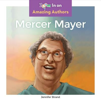 Mercer Mayer by Strand, Jennifer