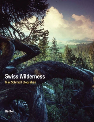 Swiss Wilderness by Schmid, Max