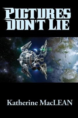 Pictures Don't Lie by MacLean, Katherine