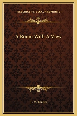 A Room with a View by Forster, E. M.