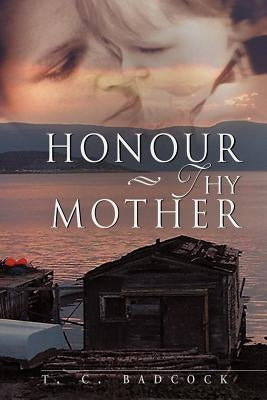 Honour Thy Mother by Badcock, Thomas