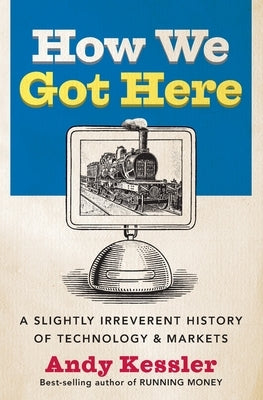 How We Got Here PB by Kessler, Andy