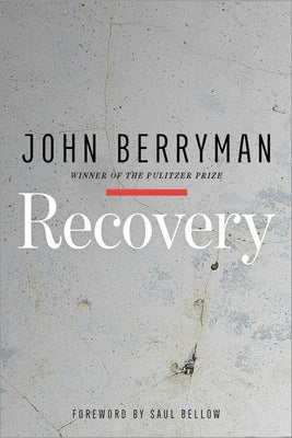 Recovery by Berryman, John