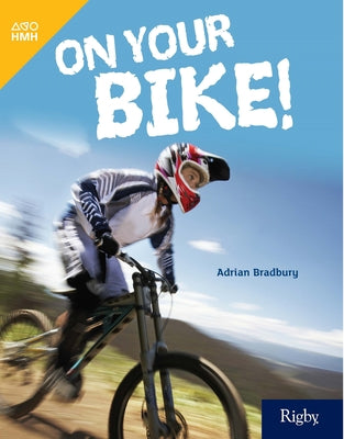 On Your Bike!: Leveled Reader Grade 5 by Hmh, Hmh