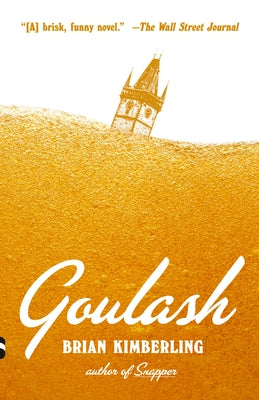 Goulash by Kimberling, Brian