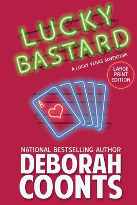 Lucky Bastard: Large Print Edition by Coonts, Deborah