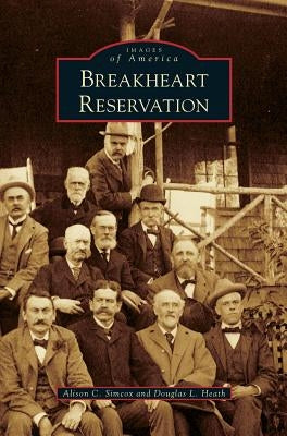 Breakheart Reservation by Simcox, Alison C.
