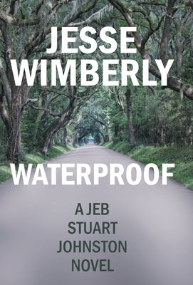 Waterproof by Wimberly, Jesse