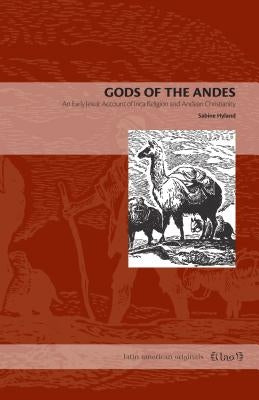 Gods of the Andes by Hyland, Sabine