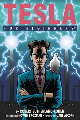 Tesla for Beginners by Sutherland-Cohen, Robert I.