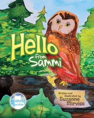 Hello From Sammi by Mirviss, Suzanne M.