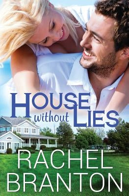 House Without Lies by Branton, Rachel