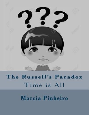 The Russell's Paradox by Pinheiro, Marcia R.