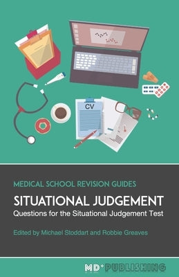Situational Judgement: Questions For The Situational Judgement Test by Greaves, Robbie