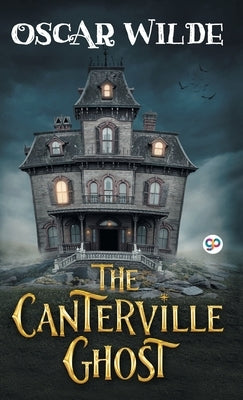 The Canterville Ghost by Wilde, Oscar