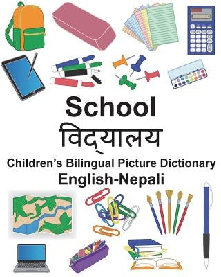 English-Nepali School Children's Bilingual Picture Dictionary by Carlson, Suzanne
