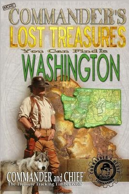 More Commander's Lost Treasures You Can Find In Washington: Follow the Clues and Find Your Fortunes! by Pulitzer, Jovan Hutton