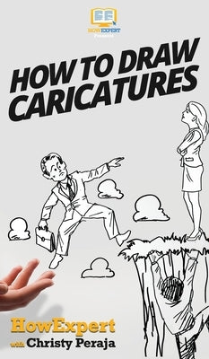 How To Draw Caricatures by Howexpert