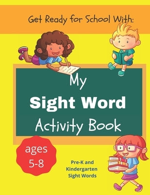 My Sight Word Activity Book by Estes, Ashley M.