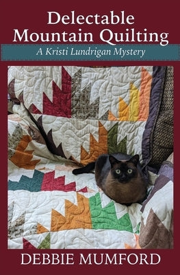 Delectable Mountain Quilting by Mumford, Debbie