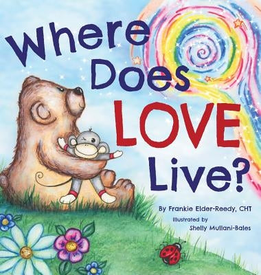 Where Does Love Live? by Elder-Reedy, Frankie