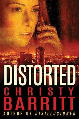 Distorted by Barritt, Christy