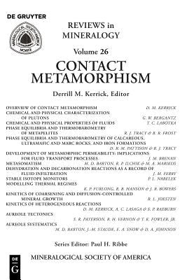 Contact Metamorphism by Kerrick, Derrill M.