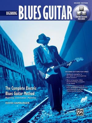 Complete Blues Guitar Method: Beginning Blues Guitar, Book & Online Video/Audio [With DVD] by Hamburger, David