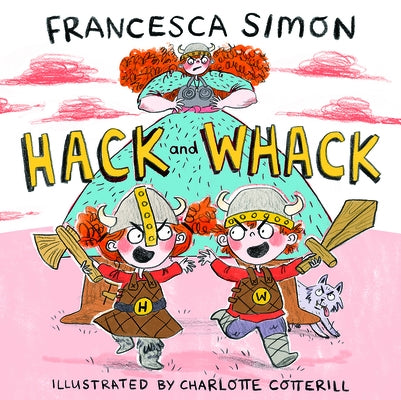 Hack and Whack by Simon, Francesca