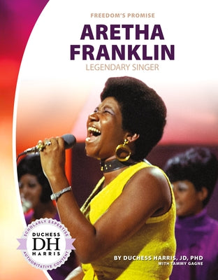 Aretha Franklin: Legendary Singer by Harris, Duchess