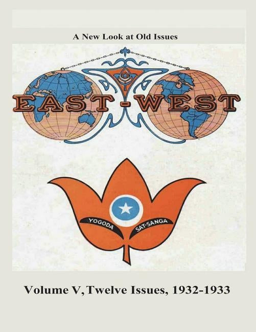 Volume V, Twelve Issues 1932-1933: A New Look at Old Issues by Castellano-Hoyt, Donald
