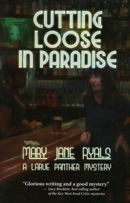 Cutting Loose in Paradise by Ryals, Mary Jane