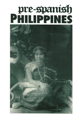 Pre-Spanish Philippines by Pelmoka, Juana Jimenez