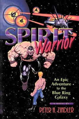 Spirit Warrior by Zindler, Peter H.