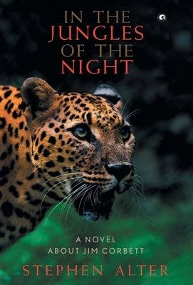 In the Jungles of the Night by Alter, Stephen