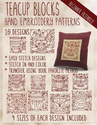 Teacup Blocks Hand Embroidery Patterns by Embroidery, Stitchx