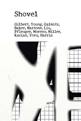 Shovel: An Anthology of Poetry by Galmitz, Jack