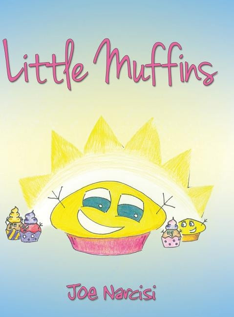 Little Muffins by Narcisi, Joe