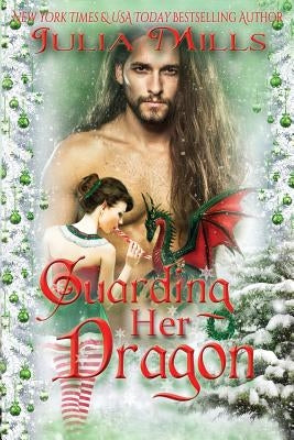 Guarding Her Dragon by Boulanger, Linda