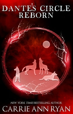 Dante's Circle Reborn by Ryan, Carrie Ann