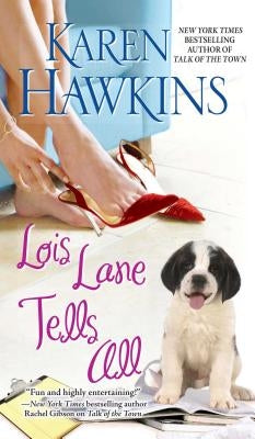 Lois Lane Tells All by Hawkins, Karen