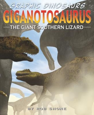 Giganotosaurus by Shone, Rob
