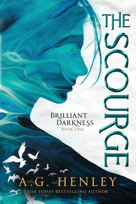 The Scourge by Henley, A. G.