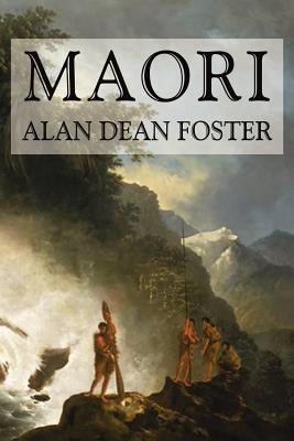 Maori by Foster, Alan Dean