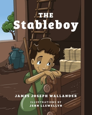 The Stableboy by Wallander, James Joseph