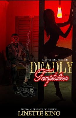 Deadly Temptation by King, Linette