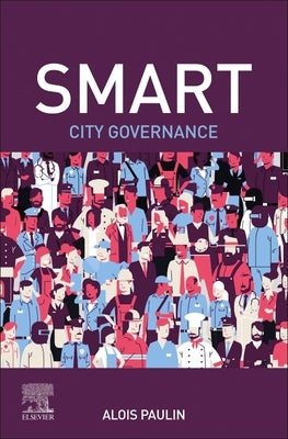 Smart City Governance by Paulin, Alois