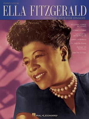 Ella Fitzgerald Original Keys for Singers by Fitzgerald, Ella