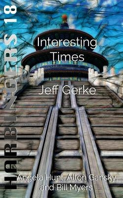 Interesting Times by Gerke, Jeff