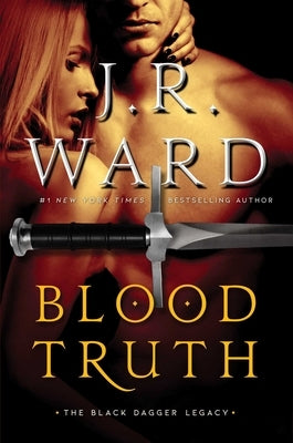 Blood Truth, 4 by Ward, J. R.
